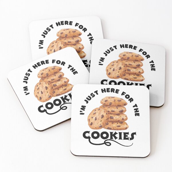 Item preview, I'm Just Here For The Cookies designed and sold by belladesign7.