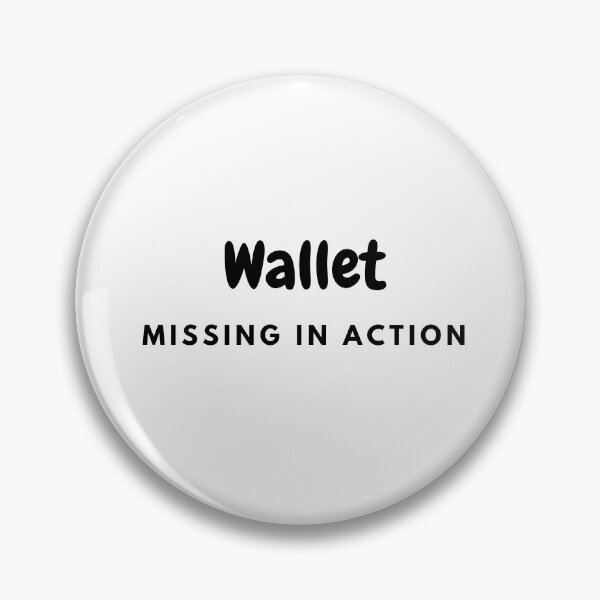 Item preview, Bad Economy Joke - Wallet missing in action designed and sold by M1234s.