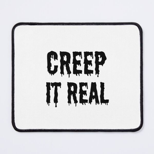 Item preview, Creep It Real  designed and sold by TeeHeeHeeStore.