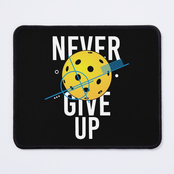 Item preview, Pickleball, never give up designed and sold by YoshiArtDesign.