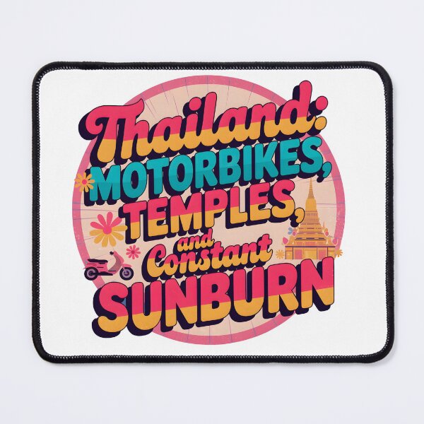 Item preview, Thailand: Motorbikes, Temples, and Constant Sunburn – Retro Vintage Funny Quote Design designed and sold by Emotionville.