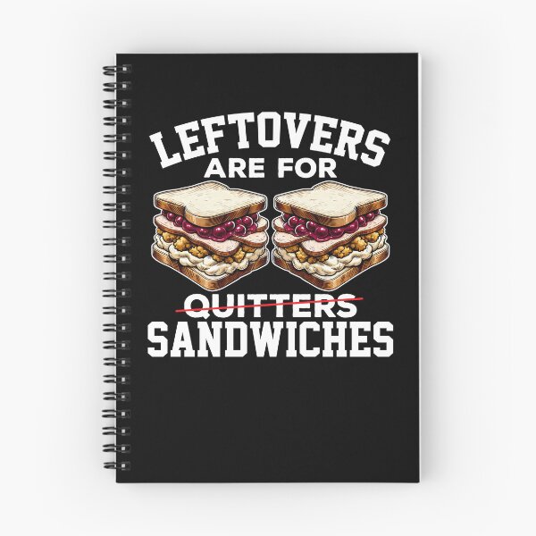 Item preview, Leftovers Are for Sandwiches designed and sold by DetourShirts.