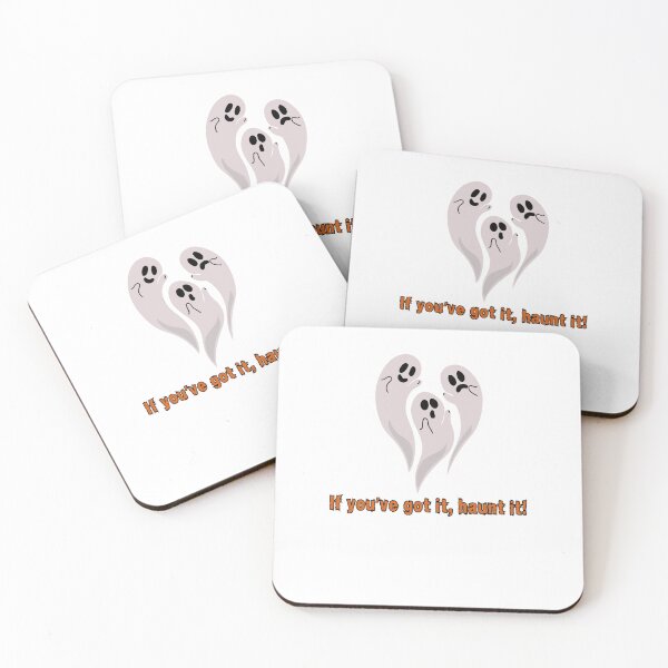 Item preview, If you've got it, haunt it! designed and sold by DesignMyNovelty.