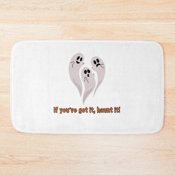 Item preview, If you've got it, haunt it! designed and sold by DesignMyNovelty.