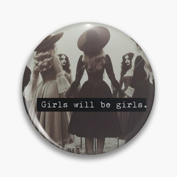 Item preview, Girls Will Be Girls, Funny Witch, Witchy Vibes designed and sold by SHOPATOR.