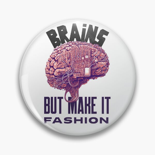 Item preview, Brains. But Make It Fashion designed and sold by BoldImpDes.