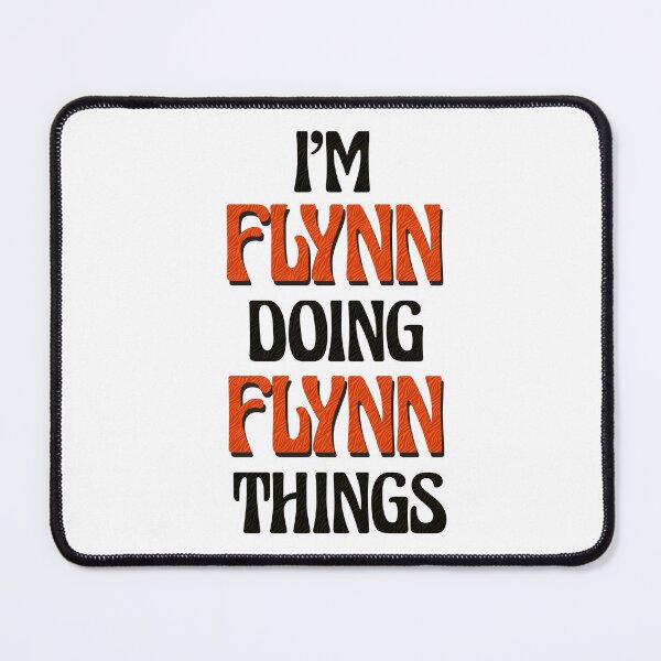 Item preview, I'm Flynn Doing Flynn Things designed and sold by Oussinc.