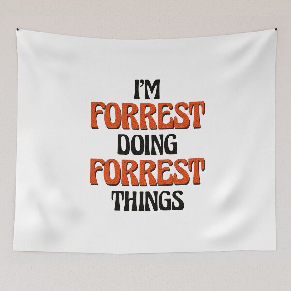 Item preview, I'm Forrest Doing Forrest Things designed and sold by Oussinc.