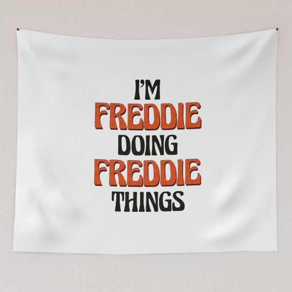 Item preview, I'm Freddie Doing Freddie Things designed and sold by Oussinc.