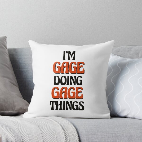 Item preview, I'm Gage Doing Gage Things designed and sold by Oussinc.