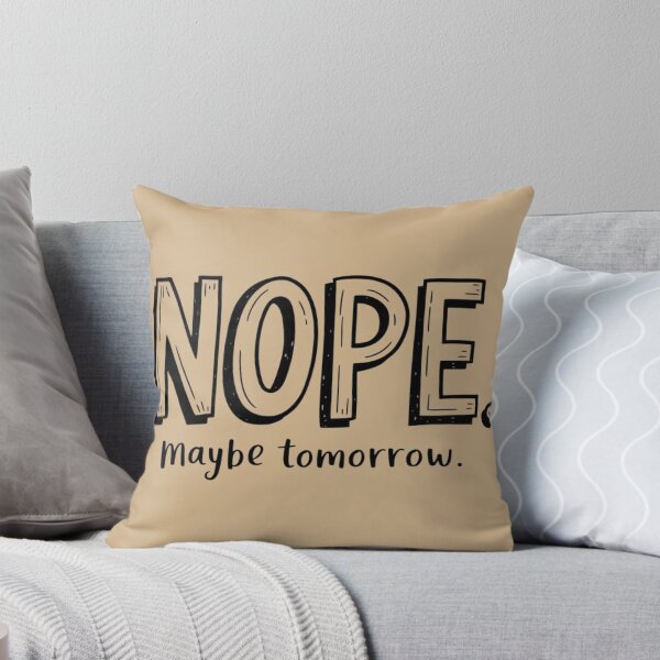 Item preview, NOPE tal vez mañana designed and sold by Robs Designs.