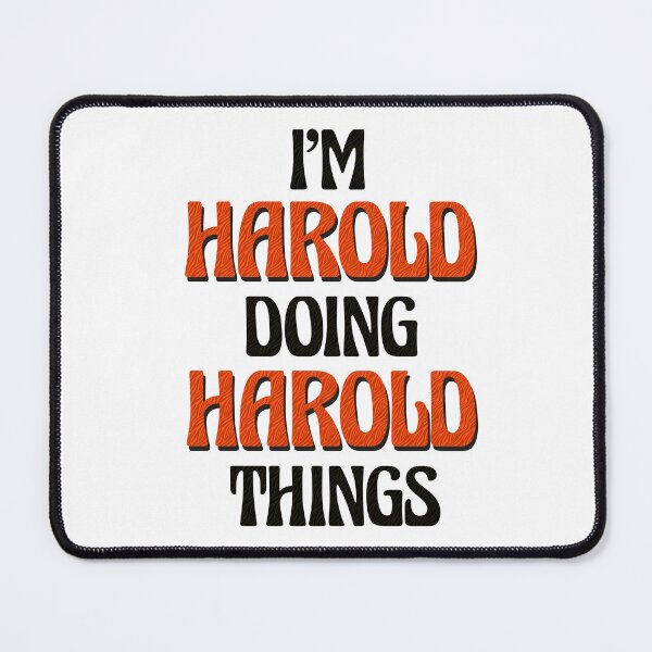Item preview, I'm Harold Doing Harold Things designed and sold by Oussinc.