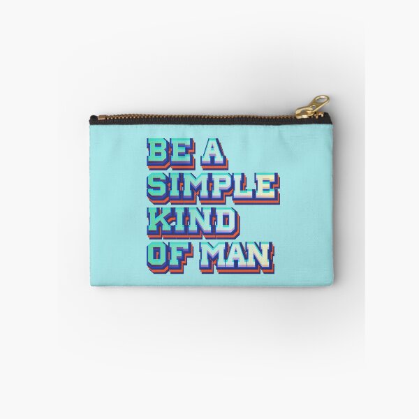 Item preview, Be a simple kind of man designed and sold by Leo-Stride.