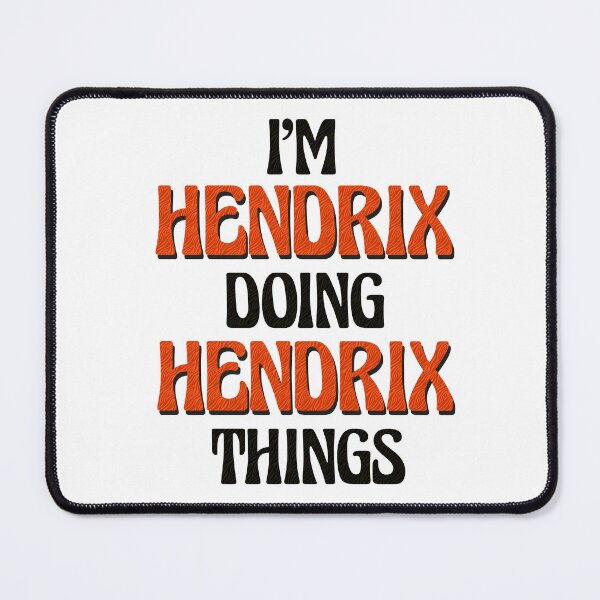 Item preview, I'm Hendrix Doing Hendrix Things designed and sold by Oussinc.