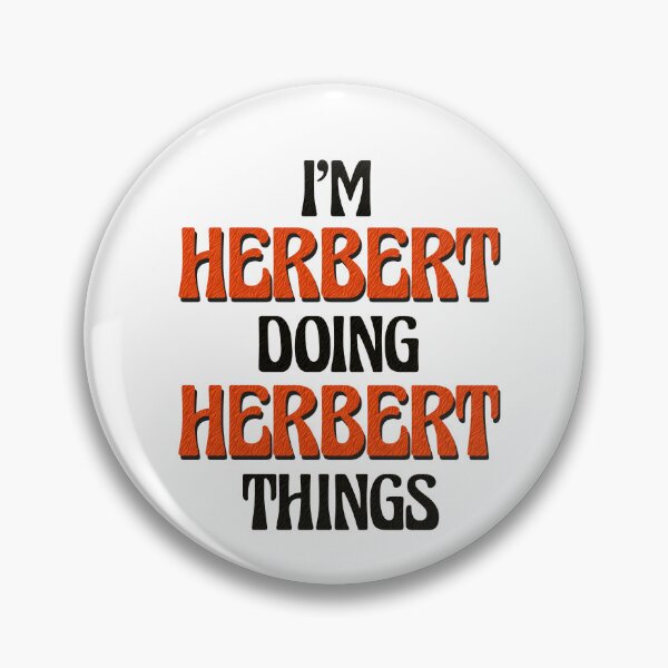 Item preview, I'm Herbert Doing Herbert Things designed and sold by Oussinc.