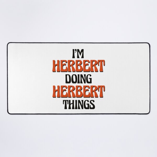 Item preview, I'm Herbert Doing Herbert Things designed and sold by Oussinc.