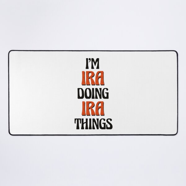 Item preview, I'm Ira Doing Ira Things designed and sold by Oussinc.