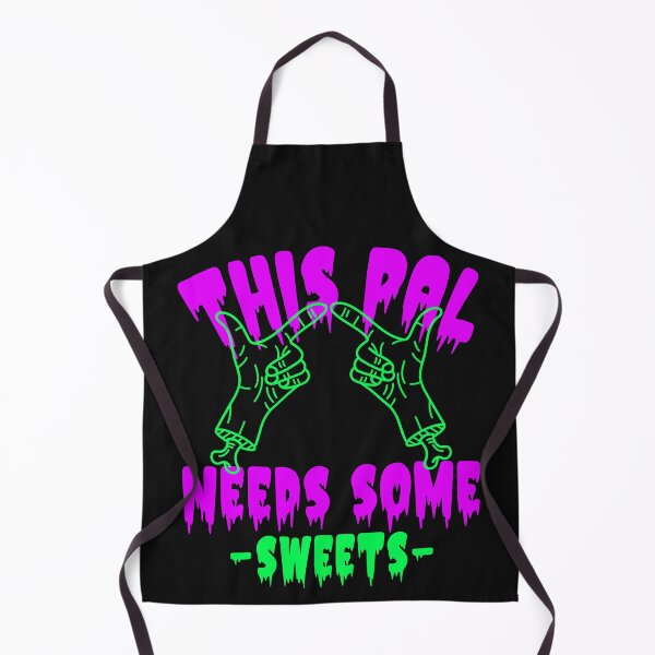 Item preview, This Pal Needs Some Sweets designed and sold by BoldImpDes.