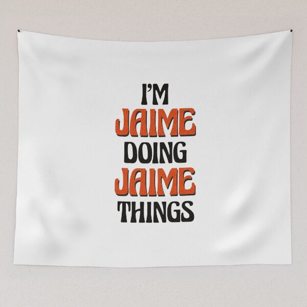 Item preview, I'm Jaime Doing Jaime Things designed and sold by Oussinc.