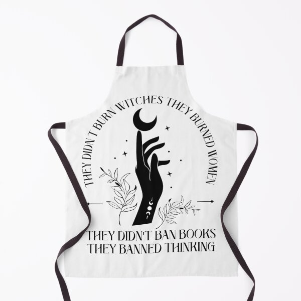Item preview, They Burn Wiches They Burned Women, They Didn't Ban Books They Banned Thinking designed and sold by SHOPATOR.