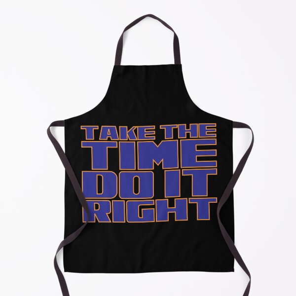Item preview, Take the time do it right designed and sold by Leo-Stride.