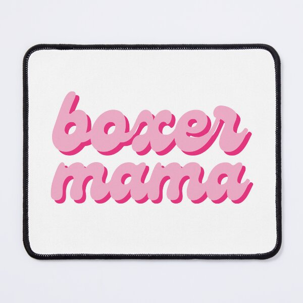 Item preview, boxer mama designed and sold by Julia Healy.