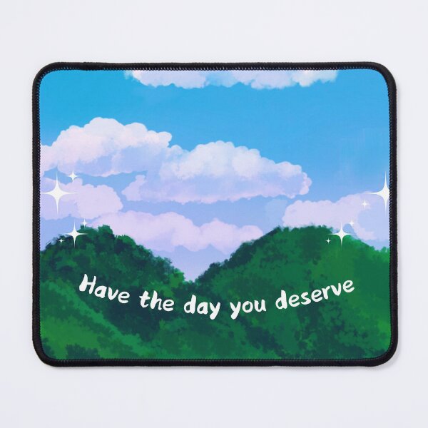 Item preview, Have The Day You Deserve designed and sold by bowsbotanicals.
