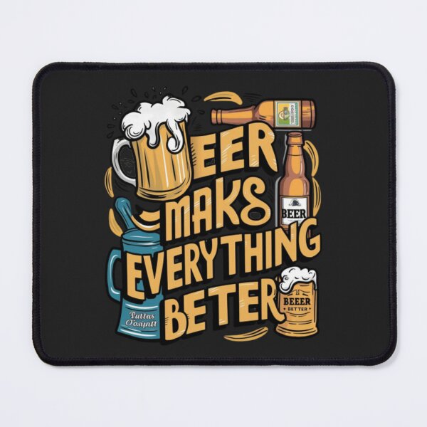 Item preview, Beer Make Everything Better  designed and sold by Dem0r.