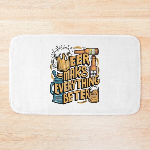 Item preview, Beer Make Everything Better  designed and sold by Dem0r.