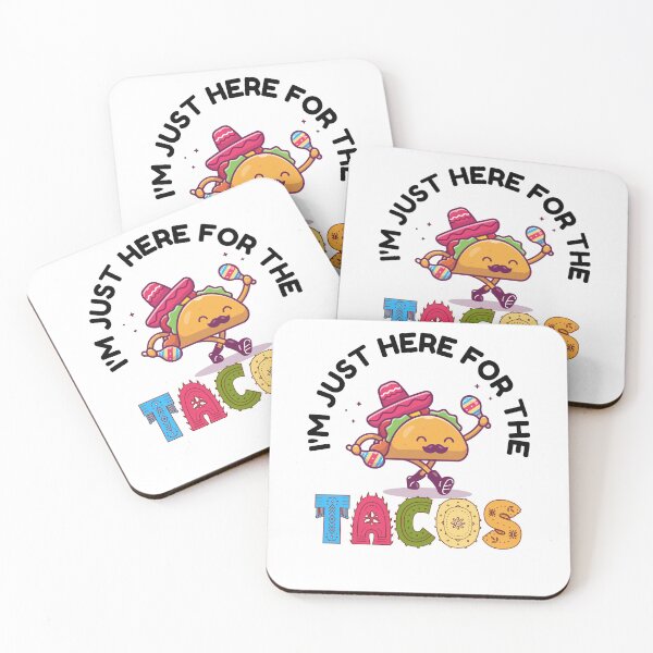 Item preview, i'm just here for the tacos designed and sold by belladesign7.