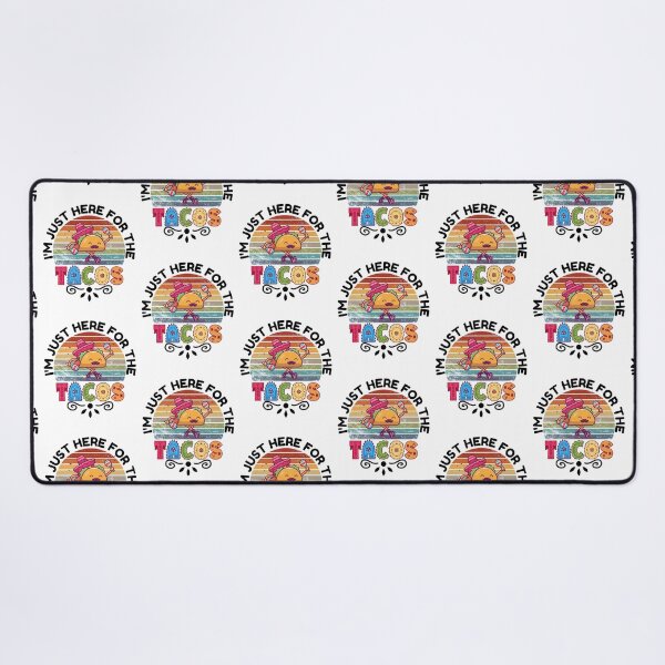 Item preview, i'm just here for the tacos designed and sold by belladesign7.