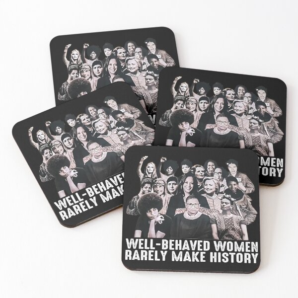 Item preview, Well-Behaved Women Rarely Make History designed and sold by SHOPATOR.