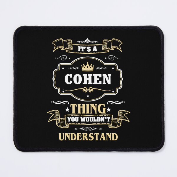 Item preview, It Is A Cohen Thing You Wouldn't Understand Cohen Name Shirt designed and sold by GensBarlow.