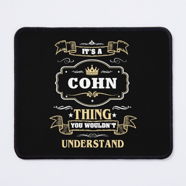 Item preview, It Is A Cohn Thing You Wouldn't Understand Cohn Name Shirt designed and sold by GensBarlow.