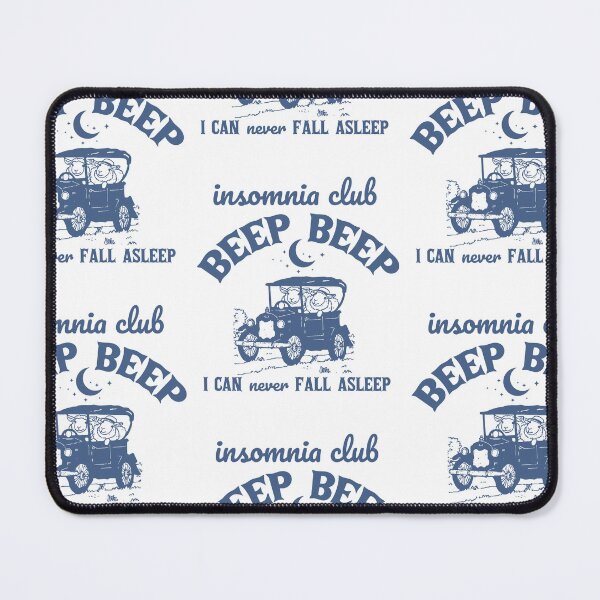 Item preview, Insomnia Club Beep Beep I Can Never Fall Asleep designed and sold by TocaLuna.