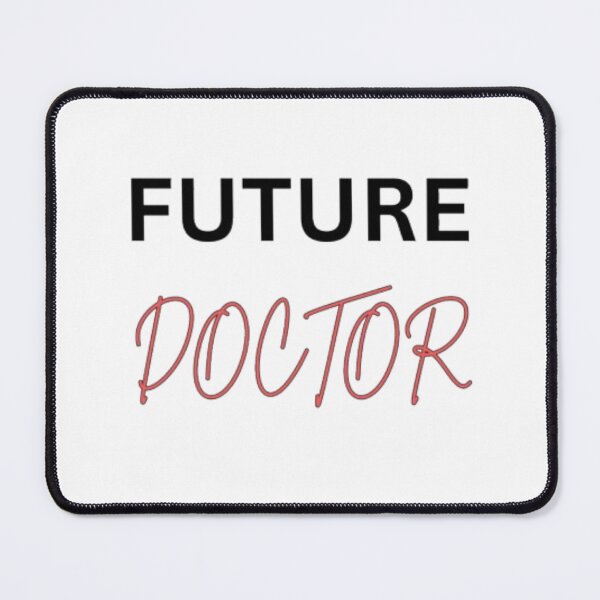 Item preview, Future Doctor designed and sold by ThriveTrinity.
