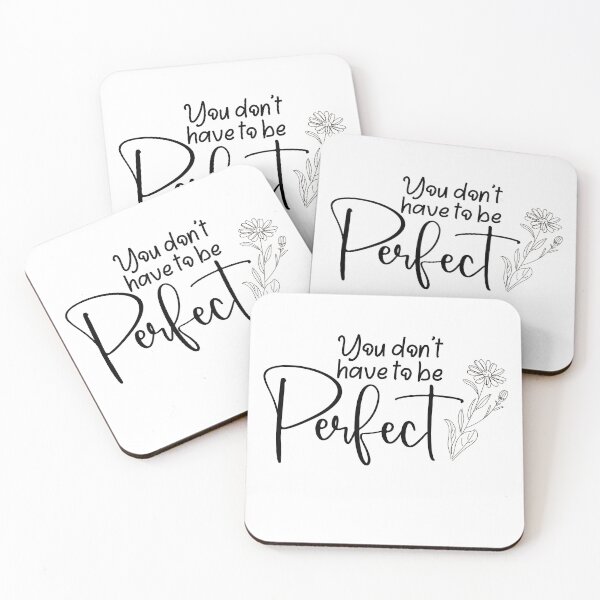 Item preview, You don't have to be Perfect / Just be Nice and Good is Enough designed and sold by TrendyBlissUK.