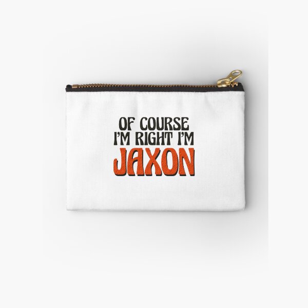 Item preview, Of Course I'm Right I'm Jaxon designed and sold by Watsonarts.