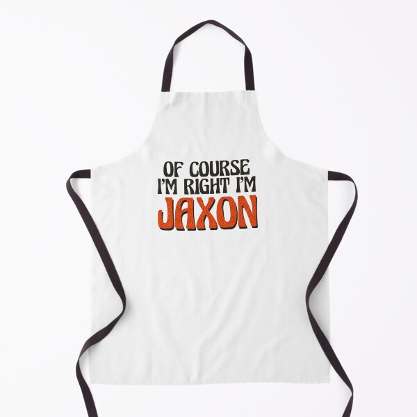 Item preview, Of Course I'm Right I'm Jaxon designed and sold by Watsonarts.