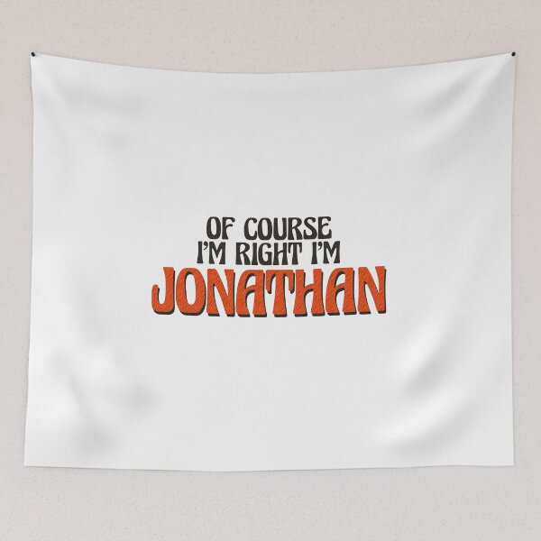 Item preview, Of Course I'm Right I'm Jonathan designed and sold by Watsonarts.