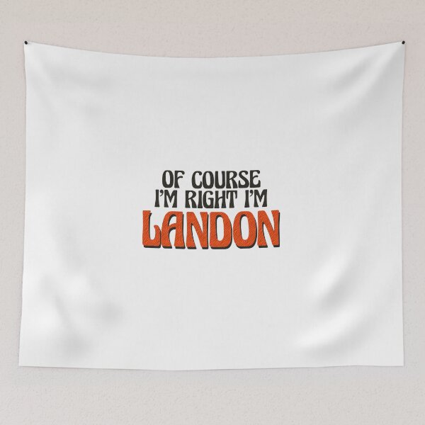 Item preview, Of Course I'm Right I'm Landon designed and sold by Watsonarts.