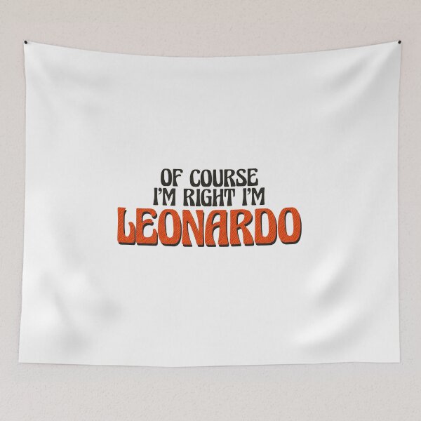 Item preview, Of Course I'm Right I'm Leonardo designed and sold by Watsonarts.