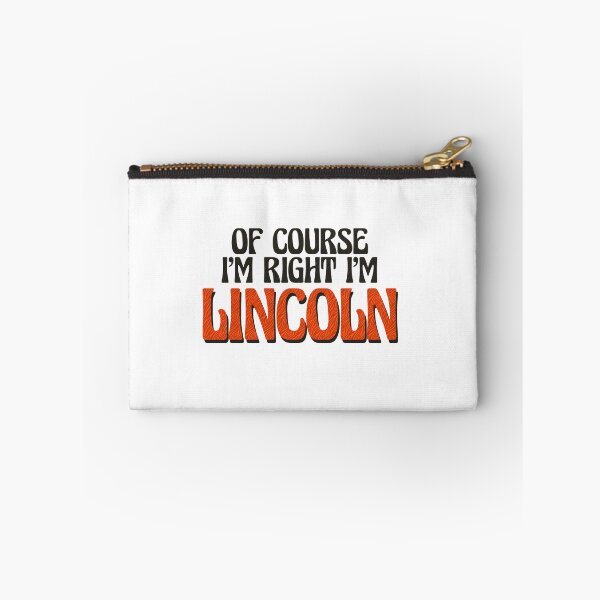 Item preview, Of Course I'm Right I'm Lincoln designed and sold by Watsonarts.