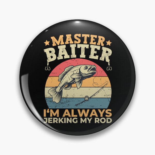 Item preview, Master Baiter I'm Always Jerking My Rod Funny Fish designed and sold by PrintCrafting.