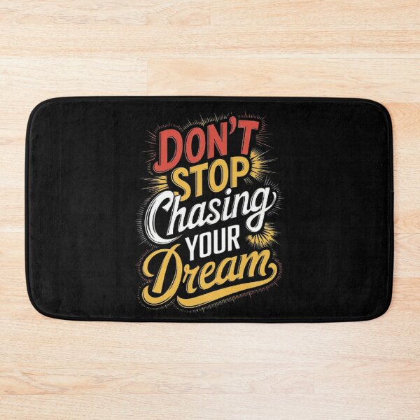 Item preview, Don’t Stop Chasing Your Dream: Keep Moving Forward designed and sold by love3617.