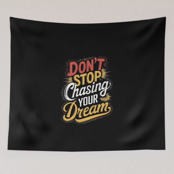 Item preview, Don’t Stop Chasing Your Dream: Keep Moving Forward designed and sold by love3617.