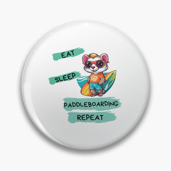 Item preview, Cute and fun cycle of life design with surfer ferret: "eat, sleep, Paddleboarding, repeat" designed and sold by StyleFused.