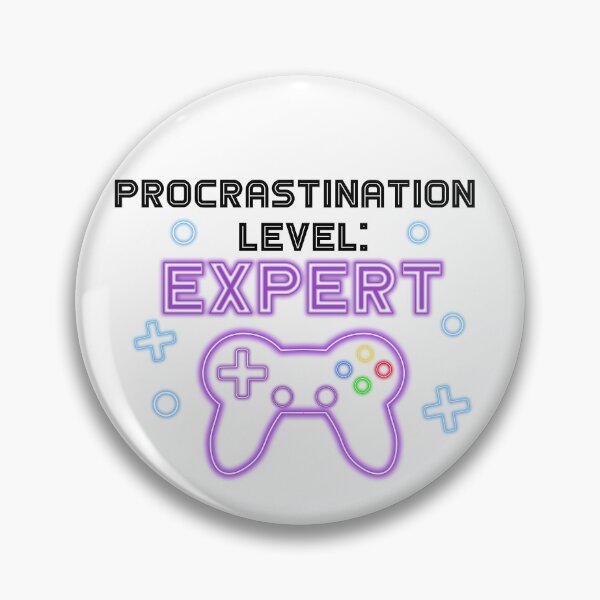 Item preview, Procrastination level: Expert Quote Graphic designed and sold by SpamCreates.