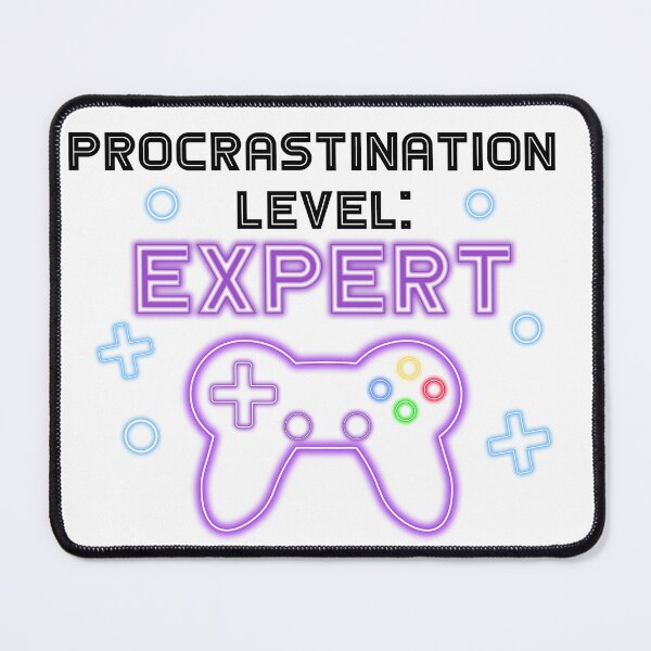 Item preview, Procrastination level: Expert Quote Graphic designed and sold by SpamCreates.