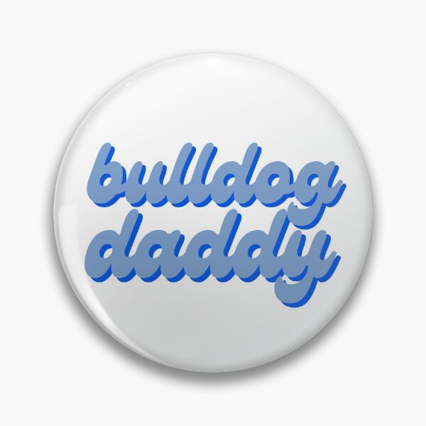 Item preview, bulldog daddy designed and sold by Julia Healy.